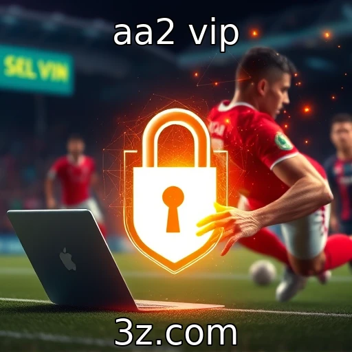 aa2 vip Revelamos os segredos das apostas esportivas: Como aumentar suas chances de ganhar